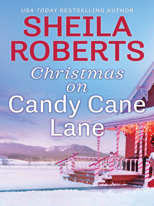 Title details for Christmas On Candy Cane Lane by Sheila Roberts - Wait list